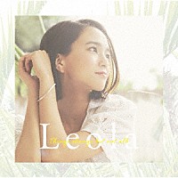 Ｌｅｏｌａ「 Ｔｈｉｎｇｓ　ｃｈａｎｇｅ　ｂｕｔ　ｎｏｔ　ａｌｌ」