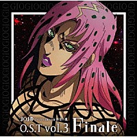 菅野祐悟「 ジョジョの奇妙な冒険　黄金の風　Ｏ．Ｓ．Ｔ　Ｖｏｌ．３　Ｆｉｎａｌｅ」