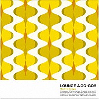 （Ｖ．Ａ．）「 ＬＯＵＮＧＥ　Ａ　ＧＯ－ＧＯ！！　Ｍｏｄｅｒｎ　Ｄｅｓｉｇｎ」