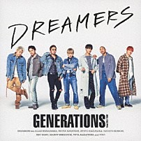 ＧＥＮＥＲＡＴＩＯＮＳ　ｆｒｏｍ　ＥＸＩＬＥ　ＴＲＩＢＥ 「ＤＲＥＡＭＥＲＳ」