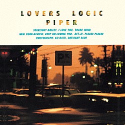 ＰＩＰＥＲ「ＬＯＶＥＲＳ　ＬＯＧＩＣ」