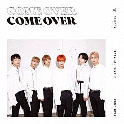 ＳＮＵＰＥＲ「Ｃｏｍｅ　Ｏｖｅｒ」