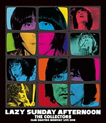 ＴＨＥ　ＣＯＬＬＥＣＴＯＲＳ「ＬＡＺＹ　ＳＵＮＤＡＹ　ＡＦＴＥＲＮＯＯＮ　ＣＬＵＢ　ＱＵＡＴＴＲＯ　ＭＯＮＴＨＬＹ　ＬＩＶＥ　２０１８」