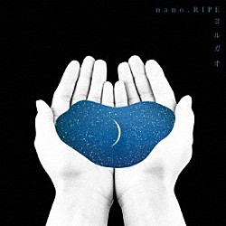 ｎａｎｏ．ＲＩＰＥ「ヨルガオ」