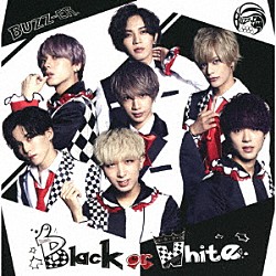 ＢＵＺＺ－ＥＲ．「Ｂｌａｃｋ　ｏｒ　Ｗｈｉｔｅ」