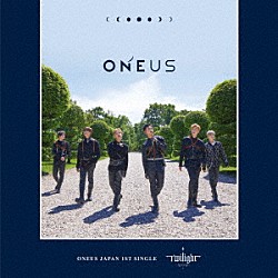 ＯＮＥＵＳ「Ｔｗｉｌｉｇｈｔ」