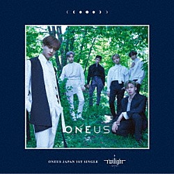 ＯＮＥＵＳ「Ｔｗｉｌｉｇｈｔ」