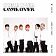 ＳＮＵＰＥＲ「Ｃｏｍｅ　Ｏｖｅｒ」