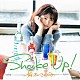 鈴木このみ「Ｓｈａｋｅ　Ｕｐ！」