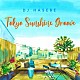 ＤＪ　ＨＡＳＥＢＥ ＢＡＳＩ Ｓｗｅｅｔ　Ｗｉｌｌｉａｍ ＳＰｉＣＹＳＯＬ 平井大 ＹＯＳＡ　＆　ＴＡＡＲ ｐｉｎｏｋｏ 向井太一「ＴＯＫＹＯ　ＳＵＮＳＨＩＮＥ　ＧＲＯＯＶＥ」