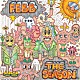 ＦＥＢＢ「ＴＨＥ　ＳＥＡＳＯＮ　ＤＥＬＵＸＥ」