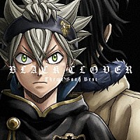 （Ｖ．Ａ．）「 テレビアニメ　ブラッククローバー　主題歌ベスト」