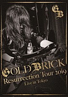 ＧＯＬＤＢＲＩＣＫ「 Ａｋｉｒａ　Ｋａｊｉｙａｍａ　怒りのギター炸裂　伝説のライヴ　～Ｒｅｓｕｒｒｅｃｔｉｏｎ　Ｔｏｕｒ　２０１９～」