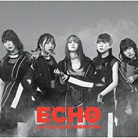 Ｌｉｔｔｌｅ　Ｇｌｅｅ　Ｍｏｎｓｔｅｒ「 ＥＣＨＯ」