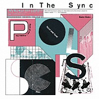 ＰＯＬＹＳＩＣＳ「 Ｉｎ　Ｔｈｅ　Ｓｙｎｃ」