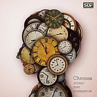 ＳＴＥＲＥＯ　ＤＩＶＥ　ＦＯＵＮＤＡＴＩＯＮ「 Ｃｈｒｏｎｏｓ」