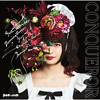 ＢＡＮＤ－ＭＡＩＤ「 ＣＯＮＱＵＥＲＯＲ」