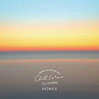 ＤＪ　ＨＡＳＥＢＥ「 ＨＯＮＥＹ　ｍｅｅｔｓ　ＩＳＬＡＮＤ　ＣＡＦＥ　Ｃｈｉｌｌ　Ｗａｖｅ　Ｍｉｘｅｄ　ｂｙ　ＤＪ　ＨＡＳＥＢＥ」