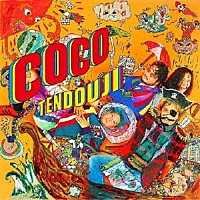 ＴＥＮＤＯＵＪＩ「 ＣＯＣＯ」