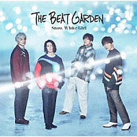 ＴＨＥ　ＢＥＡＴ　ＧＡＲＤＥＮ「 Ｓｎｏｗ　Ｗｈｉｔｅ　Ｇｉｒｌ」