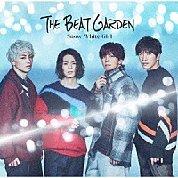 ＴＨＥ　ＢＥＡＴ　ＧＡＲＤＥＮ「 Ｓｎｏｗ　Ｗｈｉｔｅ　Ｇｉｒｌ」