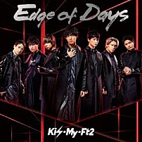 Ｋｉｓ－Ｍｙ－Ｆｔ２ 「Ｅｄｇｅ　ｏｆ　Ｄａｙｓ」