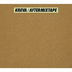 ＫＲＥＶＡ「ＡＦＴＥＲＭＩＸＴＡＰＥ」