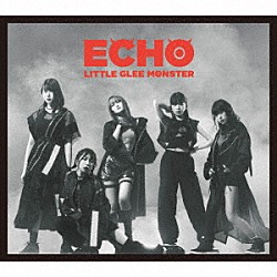 Ｌｉｔｔｌｅ　Ｇｌｅｅ　Ｍｏｎｓｔｅｒ「ＥＣＨＯ」