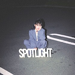 ｅｉｌｌ「ＳＰＯＴＬＩＧＨＴ」