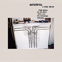 インターポール「Ａ　Ｆｉｎｅ　Ｍｅｓｓ」