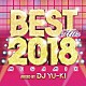 ＤＪ　ＹＵ－ＫＩ パワーミュージック シーディーエムプロジェクト アクアプロジェクト「ベスト・ヒッツ２０１８・メガミックス」