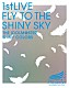 シャイニーカラーズ「ＴＨＥ　ＩＤＯＬＭ＠ＳＴＥＲ　ＳＨＩＮＹ　ＣＯＬＯＲＳ　１ｓｔＬＩＶＥ　ＦＬＹ　ＴＯ　ＴＨＥ　ＳＨＩＮＹ　ＳＫＹ」