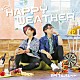 カラフルパレット「ＨＡＰＰＹ　ＷＥＡＴＨＥＲ」