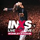 ＩＮＸＳ「ライヴ・ベイビー・ライヴ≪サウンドトラック≫」