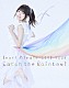 水瀬いのり「Ｉｎｏｒｉ　Ｍｉｎａｓｅ　ＬＩＶＥ　ＴＯＵＲ　Ｃａｔｃｈ　ｔｈｅ　Ｒａｉｎｂｏｗ！」