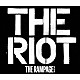 ＴＨＥ　ＲＡＭＰＡＧＥ　ｆｒｏｍ　ＥＸＩＬＥ　ＴＲＩＢＥ「ＴＨＥ　ＲＩＯＴ」