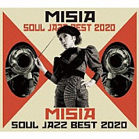 ＭＩＳＩＡ「ＭＩＳＩＡ　ＳＯＵＬ　ＪＡＺＺ　ＢＥＳＴ　２０２０」