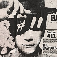 ＴＨＥ　ＢＡＷＤＩＥＳ「 Ｓｅｃｔｉｏｎ　＃１１」