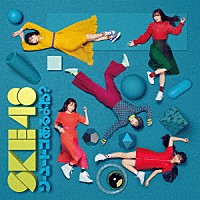 ＳＫＥ４８「 ソーユートコあるよね？」