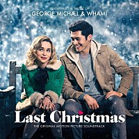 ジョージ・マイケル「 ラスト・クリスマス　オリジナル・サウンドトラック　Ｆｅａｔｕｒｉｎｇ　Ｔｈｅ　Ｍｕｓｉｃ　Ｏｆ　ジョージ・マイケル＆ワム！」