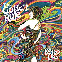 ＫＥＩＫＯ　ＬＥＥ「 ＴＨＥ　ＧＯＬＤＥＮ　ＲＵＬＥ」