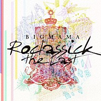 ＢＩＧＭＡＭＡ「 Ｒｏｃｌａｓｓｉｃｋ　－ｔｈｅ　Ｌａｓｔ－」