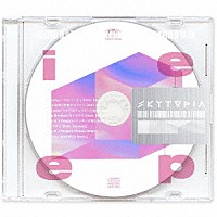 ＳＫＹＴＯＰＩＡ「 ｉｅ　ｅｐ」