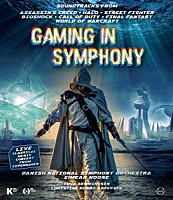 デンマーク国立交響楽団「 Ｇａｍｉｎｇ　ｉｎ　Ｓｙｍｐｈｏｎｙ～『アサシン・クリード』『ヘイロー』『ストリート・ファイター』『バイオショック』『コール・オブ・デューティ』『ファイナルファンタジー』『ワールド・オブ・」