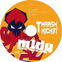 ｍ１ｄｙ「 ＴＨＲＡＳＨＫＩＣＫＩＮ’」