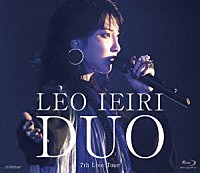 家入レオ「 ＤＵＯ　～７ｔｈ　Ｌｉｖｅ　Ｔｏｕｒ～」