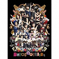 ＢＥＹＯＯＯＯＯＮＤＳ「 ＢＥＹＯＯＯＯＯＮＤ１Ｓｔ」