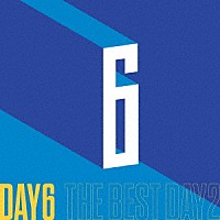 ＤＡＹ６「 ＴＨＥ　ＢＥＳＴ　ＤＡＹ２」