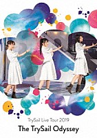 ＴｒｙＳａｉｌ「 ＴｒｙＳａｉｌ　Ｌｉｖｅ　Ｔｏｕｒ　２０１９　“Ｔｈｅ　ＴｒｙＳａｉｌ　Ｏｄｙｓｓｅｙ”」