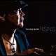 大森隆志「ＲＩＳＩＮＧ」